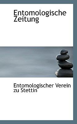 Entomologische Zeitung  N/A 9781117320182 Front Cover