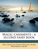 Magic Casements A second fairy Book N/A 9781176800182 Front Cover