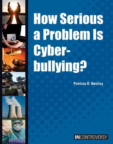 How Serious a Problem Is Cyberbullying?:   2013 9781601526182 Front Cover