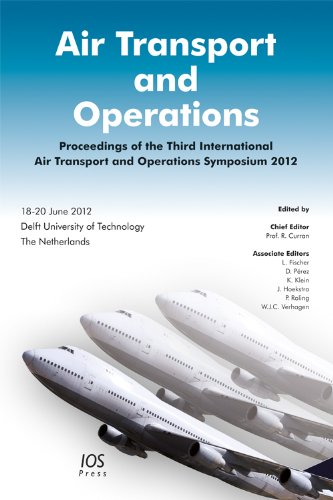 Air Transport and Operations: Proceedings of the Third International Air Transportation and Operations Symposium 2012  2012 9781614991182 Front Cover