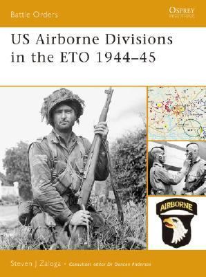 US Airborne Divisions in the ETO 1944-45   2007 9781846031182 Front Cover