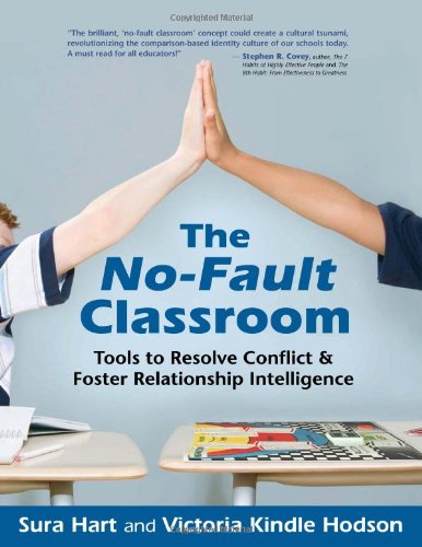 No-Fault Classroom Tools to Resolve Conflict and Foster Relationship Intelligence N/A 9781892005182 Front Cover