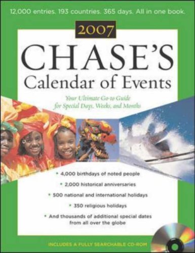 Chase's Calendar of Events 2007 W/CD ROM The Ultimate Go-To-Guide for Special Days, Weeks, and Months 50th 2007 (Revised) 9780071468183 Front Cover