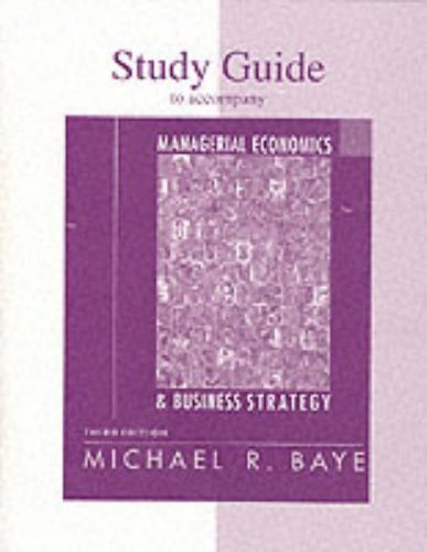 Study Guide for Use with Managerial Economics and Business Strategy 3rd 2000 (Workbook) 9780072289183 Front Cover
