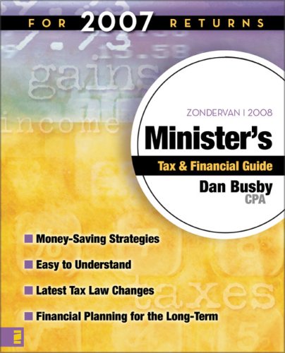 Zondervan Minister's Tax and Financial Guide For 2007 Returns N/A 9780310262183 Front Cover