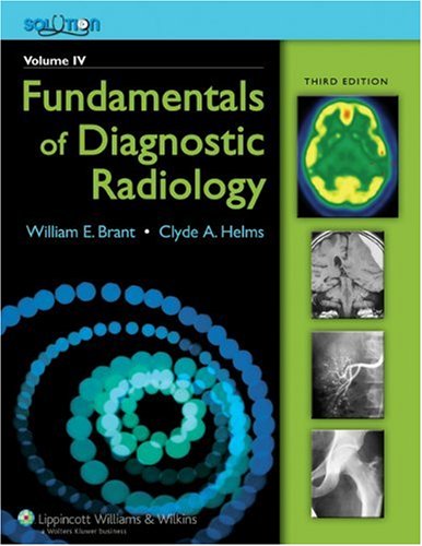 Brant and Helms Solution Fundamentals of Diagnostic Radiology 3rd 2006 (Revised) 9780781765183 Front Cover