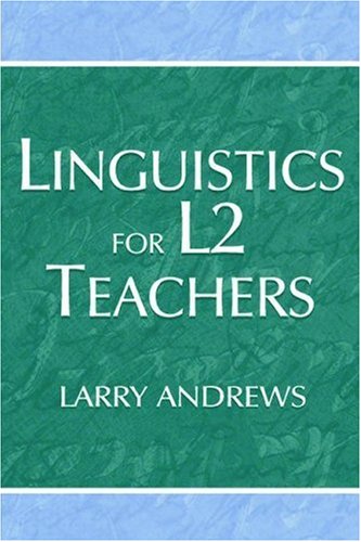 Linguistics for L2 Teachers   2001 9780805838183 Front Cover
