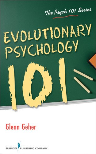 Evolutionary Psychology 101:   2013 9780826107183 Front Cover