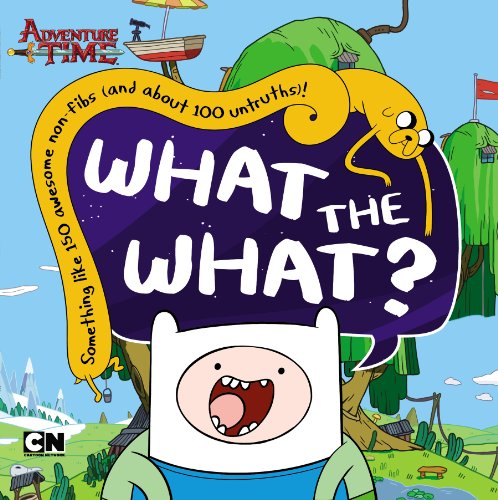 What the What?   2013 9780843180183 Front Cover