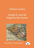 Joseph II. und die belgische Revolution N/A 9783863820183 Front Cover
