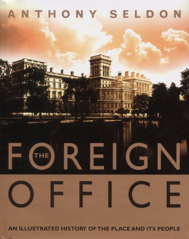 Foreign Office The Illustrated History  2000 9780007101184 Front Cover