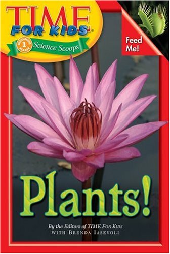 Time for Kids Plants!  2006 9780060782184 Front Cover