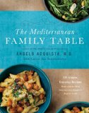 Mediterranean Family Table 125 Simple, Everyday Recipes Made with the Most Delicious and Healthiest Food on Earth  2015 9780062407184 Front Cover