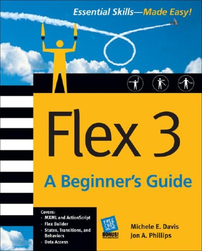 Flex(tm) 3: a Beginner's Guide   2008 9780071544184 Front Cover