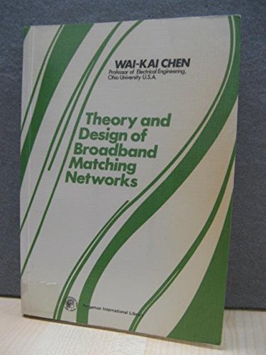 Theory and Design of Broadband Matching Networks   1976 9780080199184 Front Cover