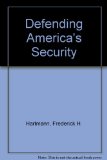 Defending America's Security  N/A 9780080342184 Front Cover
