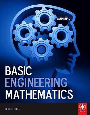 Basic Engineering Mathematics  5th 2010 (Revised) 9780080959184 Front Cover
