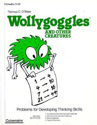 Woolygoggles and Other Creatures : Problems for Developing Thinking Skills N/A 9780201480184 Front Cover