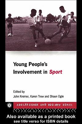 Young People's Involvement in Sport   1997 9780203978184 Front Cover