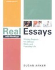 Real Essays with Readings 2nd Ed + Supplemental Exercises + Quick Reference Card + Writing Guide Software + Exercises Central to Go:  2007 9780312386184 Front Cover