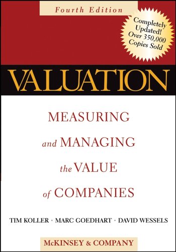 Valuation Measuring and Managing the Value of Companies 4th 2005 (Revised) 9780471702184 Front Cover