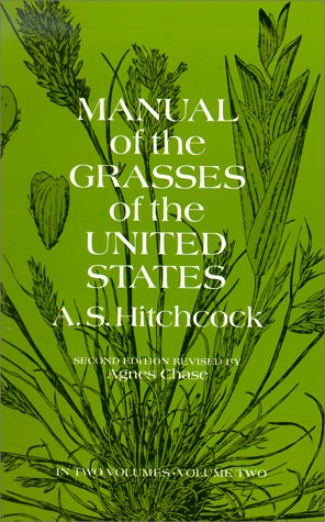 Manual of the Grasses of the United States  2nd 1971 (Reprint) 9780486227184 Front Cover