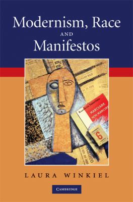 Modernism, Race and Manifestos   2008 9780521896184 Front Cover