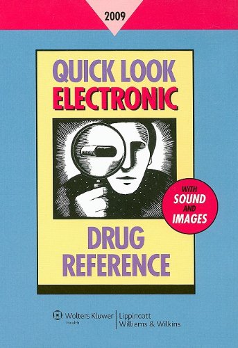 Quick Look Electronic Drug Reference 2009:  2009 9780781797184 Front Cover