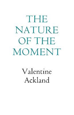 Nature of the Moment  N/A 9780811218184 Front Cover