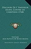 Discours de L' Empereur Julien, Contre les Chretiens  N/A 9781165354184 Front Cover