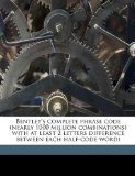 Bentley's Complete Phrase Code with at Least 2 Letters Difference Between Each Half-Code Word)  N/A 9781171658184 Front Cover