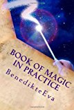 Book of Magic in Practice Magical Contact Lenses 2 N/A 9781482055184 Front Cover