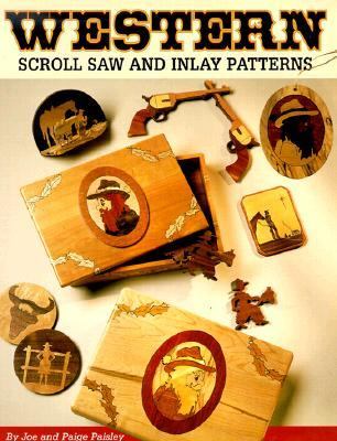 Western Scroll Saw and Inlay Patterns   1999 9781565231184 Front Cover