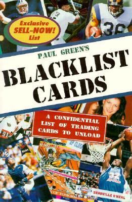 Blacklist Cards A Confidential List of Trading Cards to Avoid at All Costs N/A 9781566250184 Front Cover