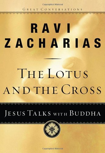 Lotus and the Cross Jesus Talks with Buddha N/A 9781601423184 Front Cover