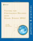 Testing for Continuous Delivery with Visual Studio 2012   2012 9781621140184 Front Cover