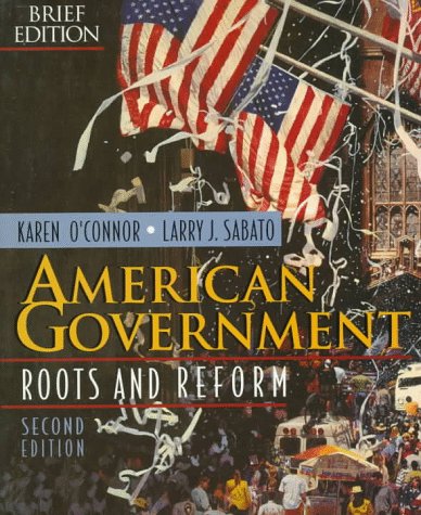 American Government Brief Roots and Reform 2nd (Abridged) 9780023890185 Front Cover