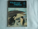Whales and Dolphins  1975 9780140610185 Front Cover