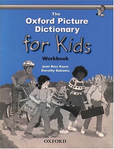Oxford Picture Dictionary for Kids Workbook Workbook  9780194352185 Front Cover