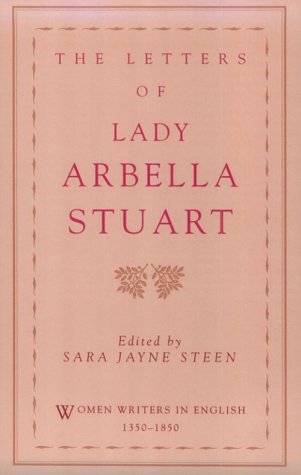 Letters of Lady Arbella Stuart   1994 9780195087185 Front Cover