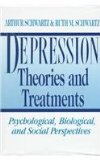 Depression: Theories and Treatments Psychological, Biological, and Social Perspectives  1993 9780231068185 Front Cover