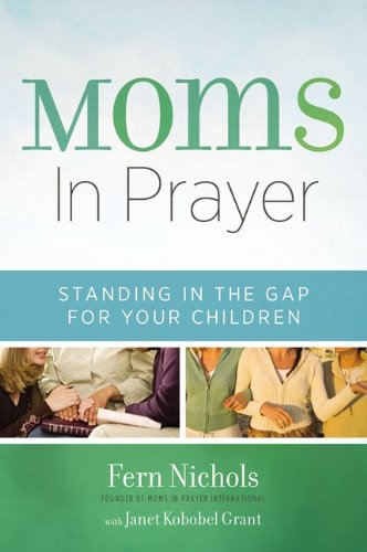 Moms in Prayer  N/A 9780310338185 Front Cover