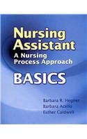 Nursing Assistant A Nursing Process Approach - Basics (Book Only)  2010 9781111321185 Front Cover