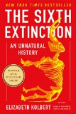 Sixth Extinction An Unnatural History  2015 9781250062185 Front Cover