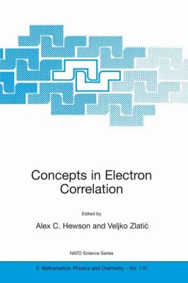 Concepts in Electron Correlation   2003 9781402014185 Front Cover