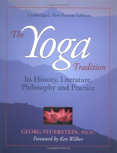 Yoga Tradition History, Religion, Philosophy and Practice  2008 (Unabridged) 9781890772185 Front Cover