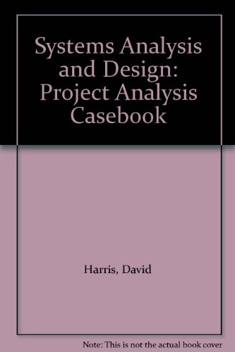 Systems Analysis and Design A Project Approach  1995 9780030116186 Front Cover