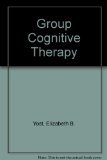 Group Cognitive Therapy A Treatment Approach for Depressed Older Adults  1986 9780080319186 Front Cover