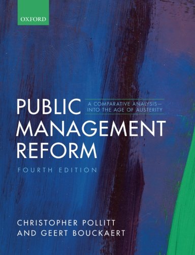 Public Management Reform A Comparative Analysis - into the Age of Austerity 4th 2017 9780198795186 Front Cover