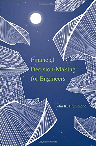 Financial Decision-Making for Engineers   2018 9780300192186 Front Cover